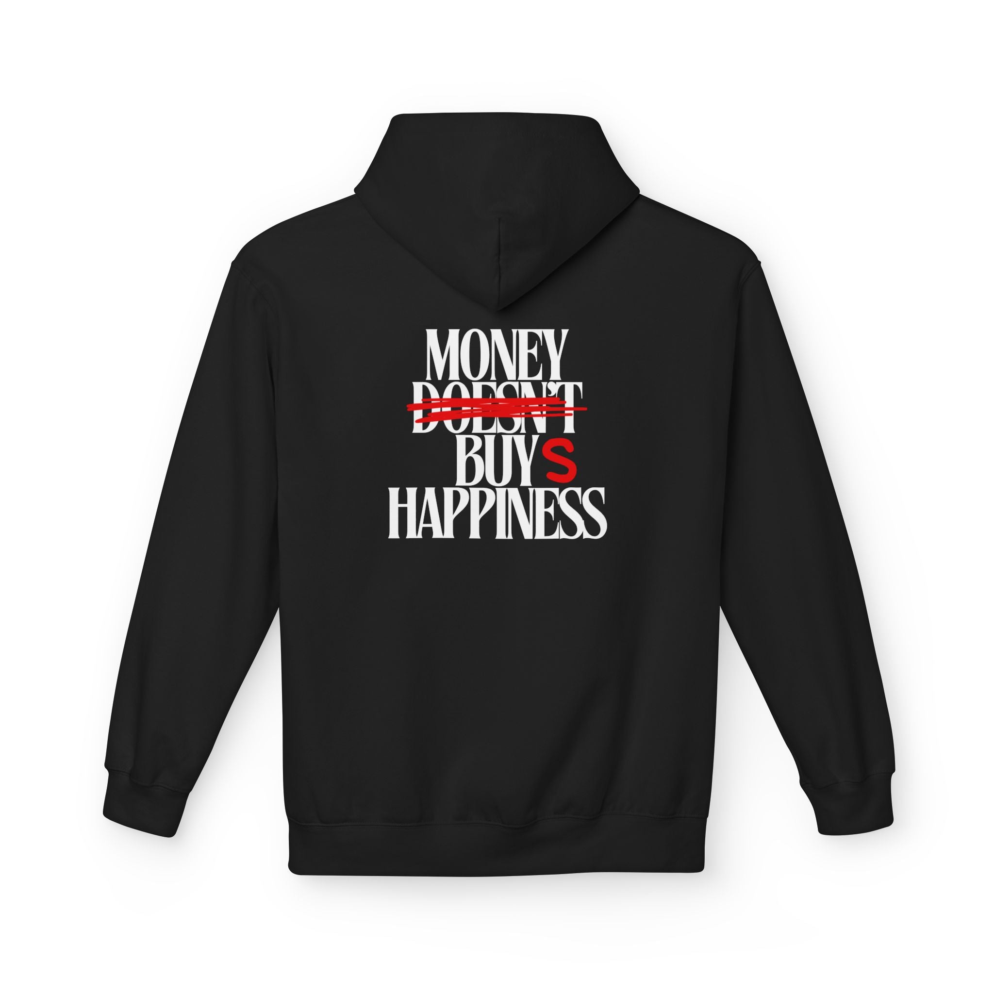 Money Buys Happiness Hoodie